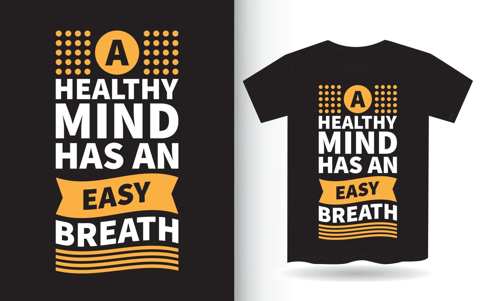 citação motivacional sobre design de letras de mente saudável para camiseta vetor