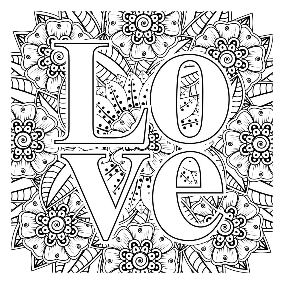 Palavras de amor com flores mehndi para colorir livro de colorir ornamento de doodle vetor