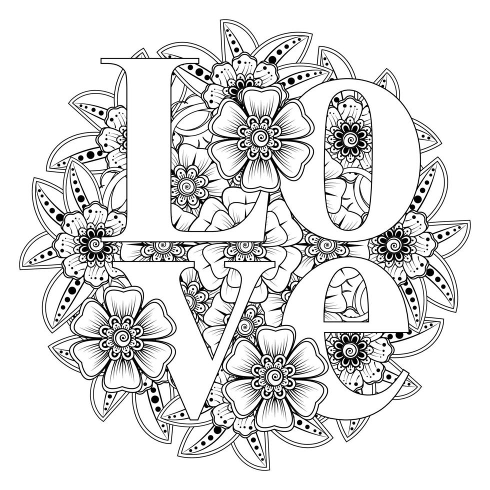 Palavras de amor com flores mehndi para colorir livro de colorir ornamento de doodle vetor