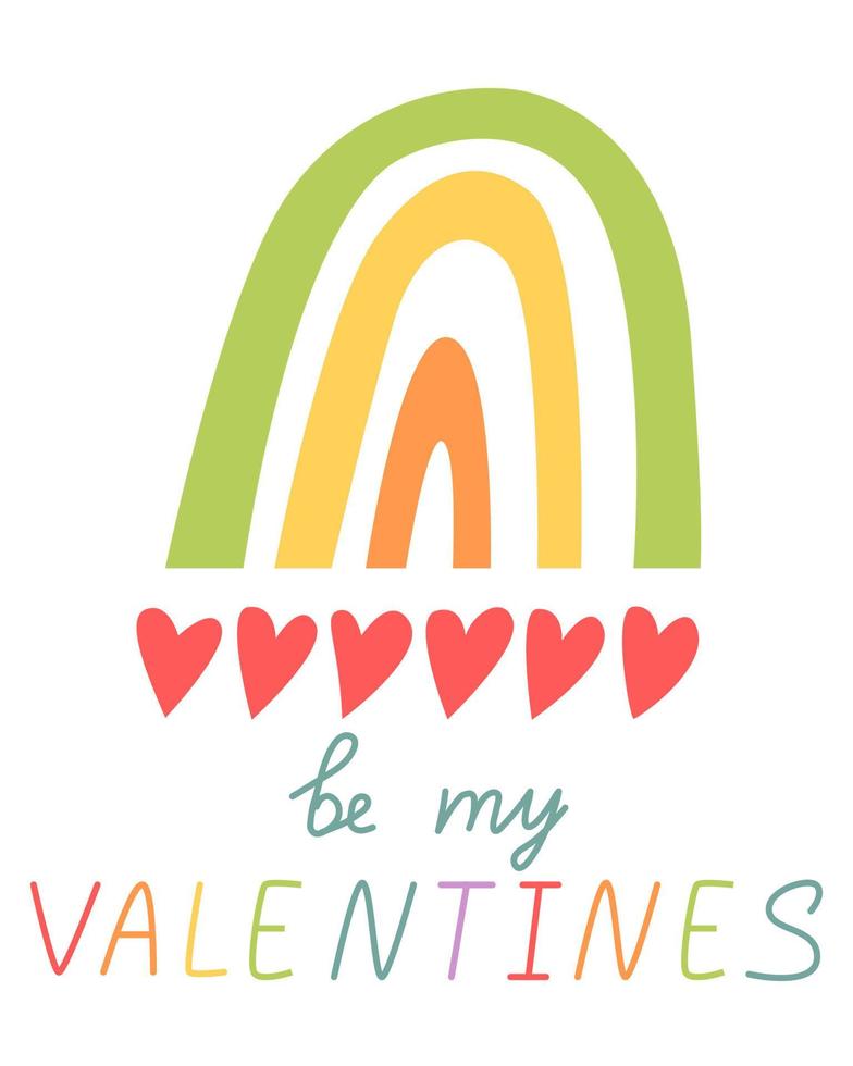 cartão bonito para o dia dos namorados, mão desenhar arco-íris bonito com corações e letras ser meus namorados. ilustração vetorial para tipografia. vetor