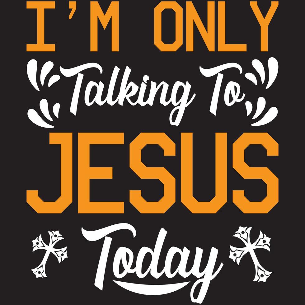 eu só estou falando com jesus hoje vetor