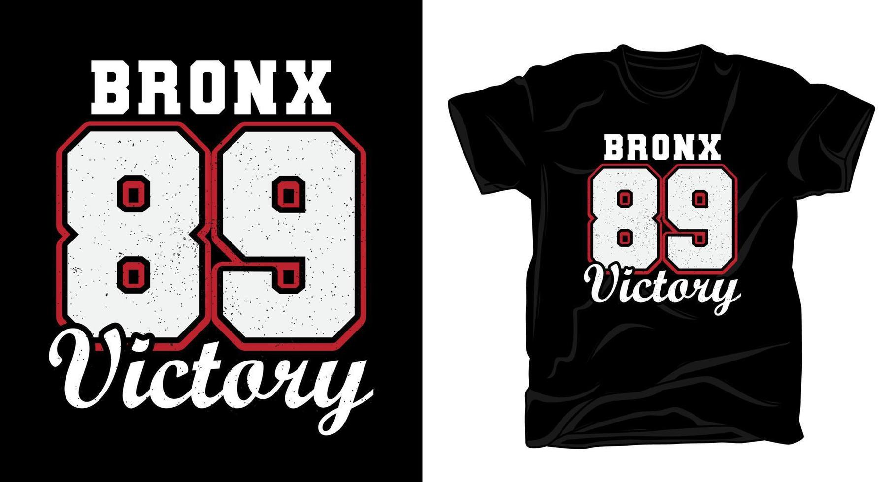 bronx oitenta e nove tipografia de vitória para design de t-shirt vetor