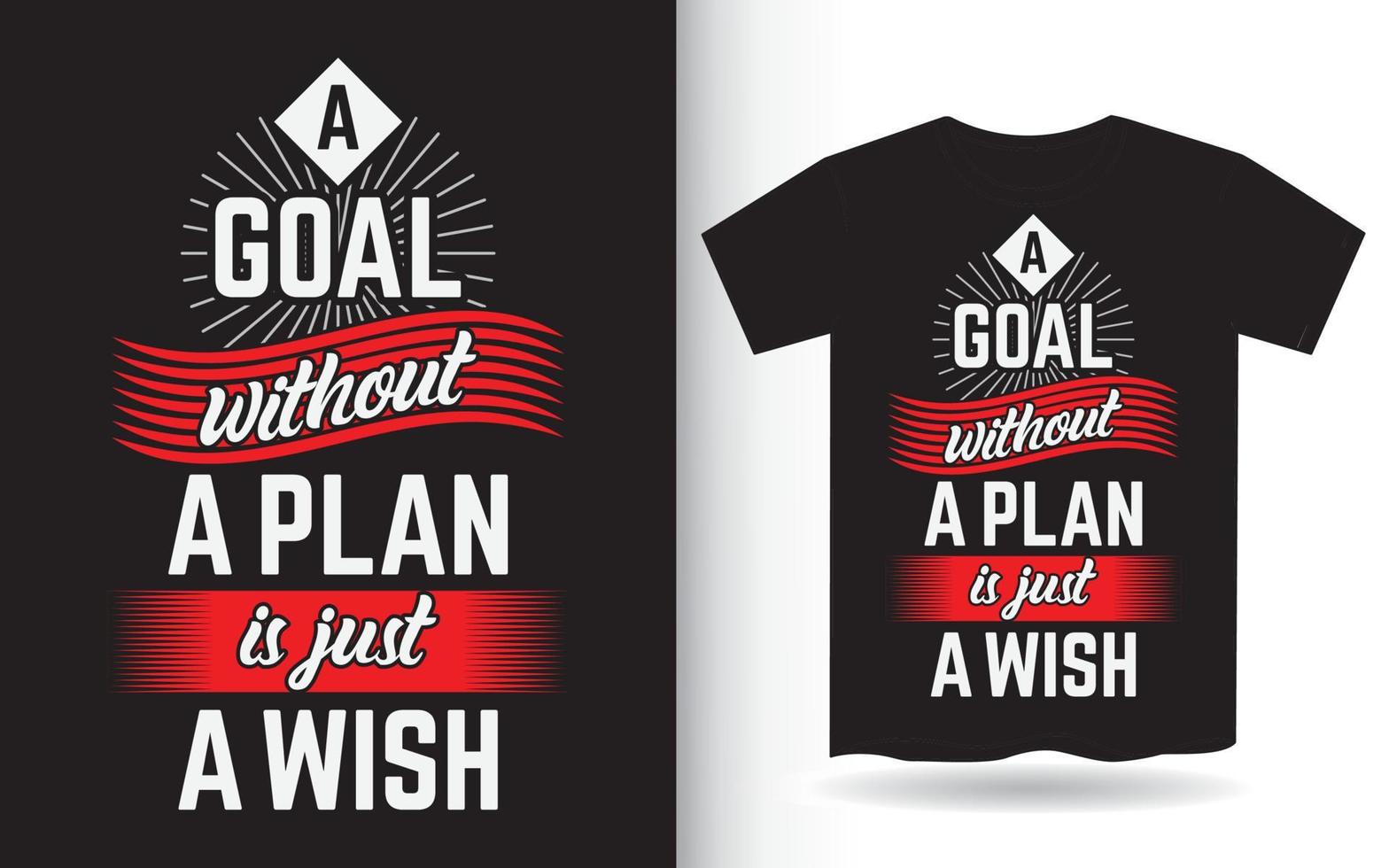 citação motivacional sobre design de letras de objetivo para camiseta vetor