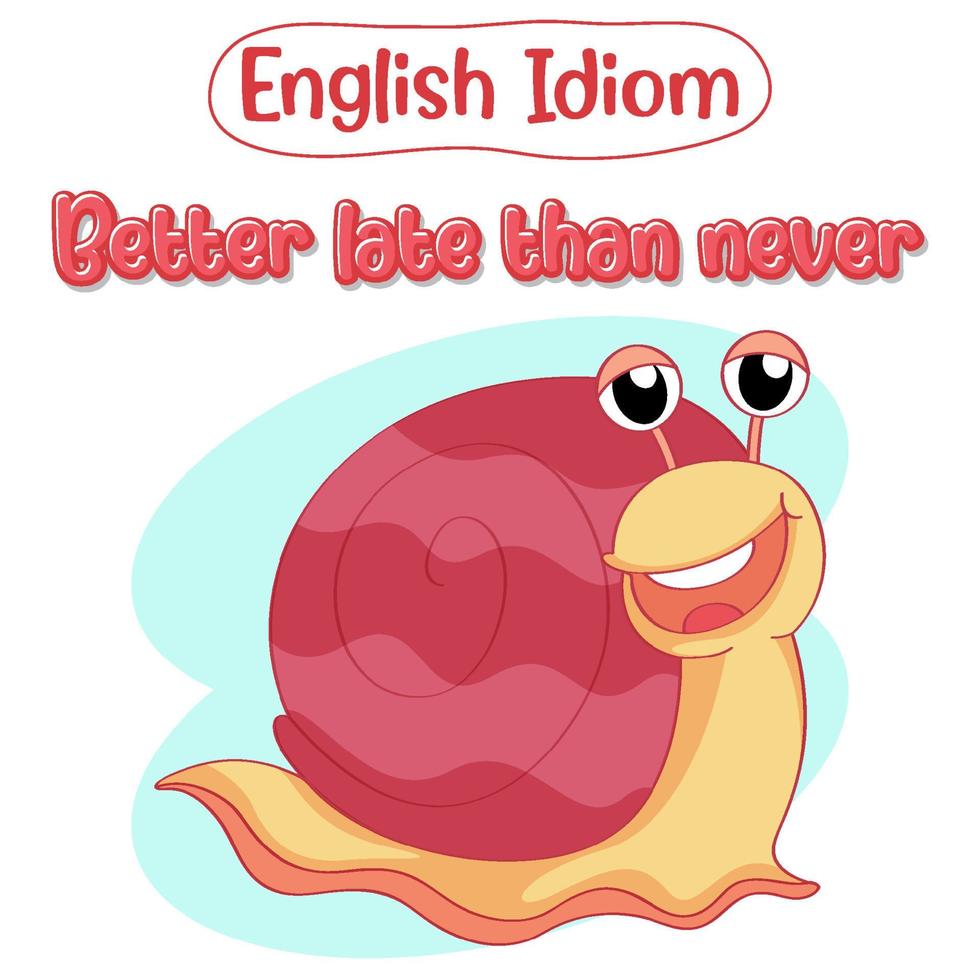 idioma inglês com um caracol para melhor tarde do que nunca vetor