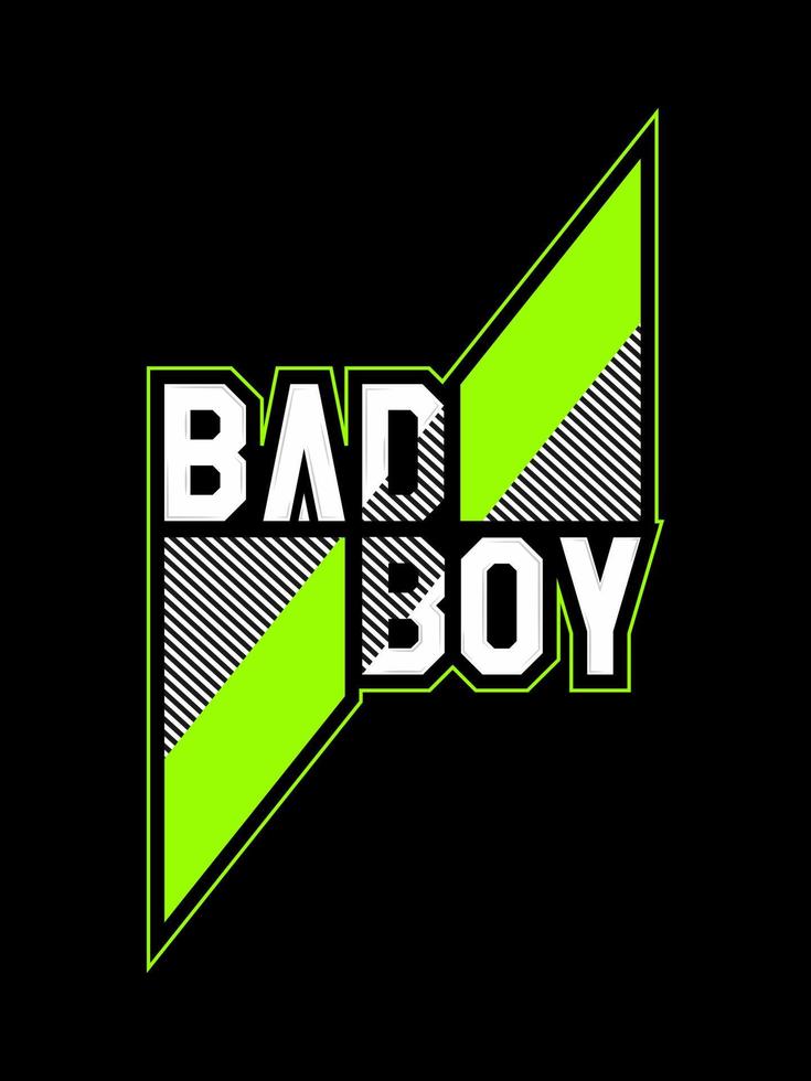 design de t-shirt de tipografia bad boy. citação para roupas casuais masculinas, vestuário. t-shirt da moda moderna, ilustração gráfica criativa na cor verde. vetor