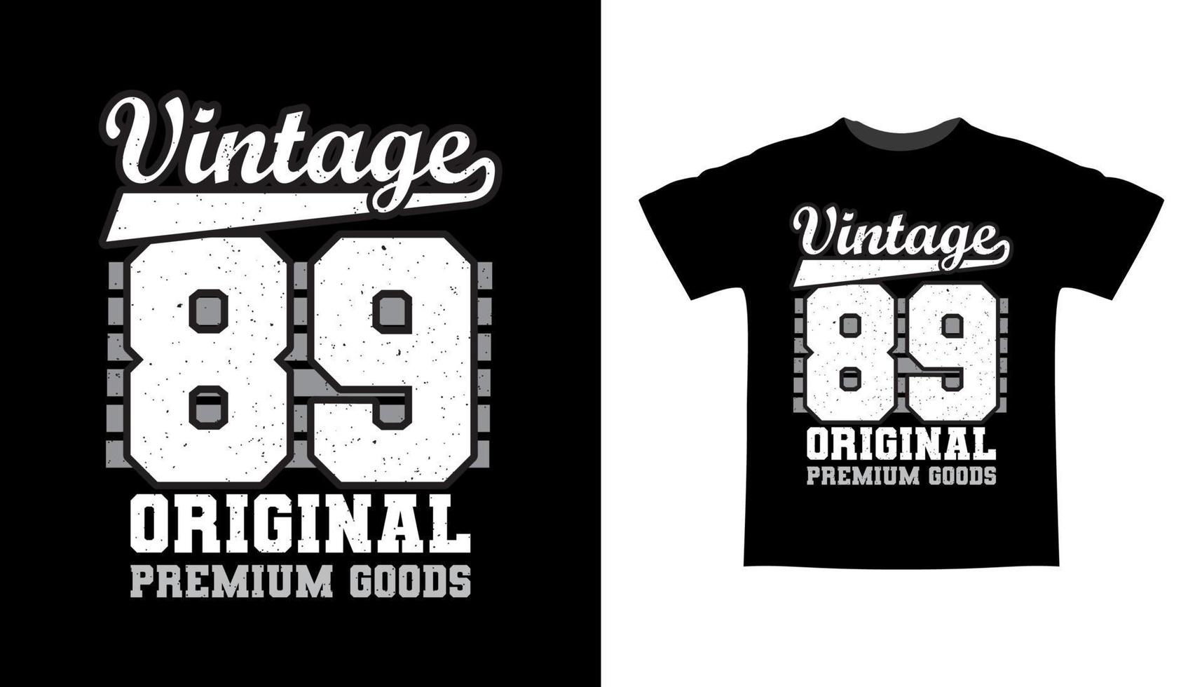design de t-shirt de tipografia vintage oitenta e nove vetor