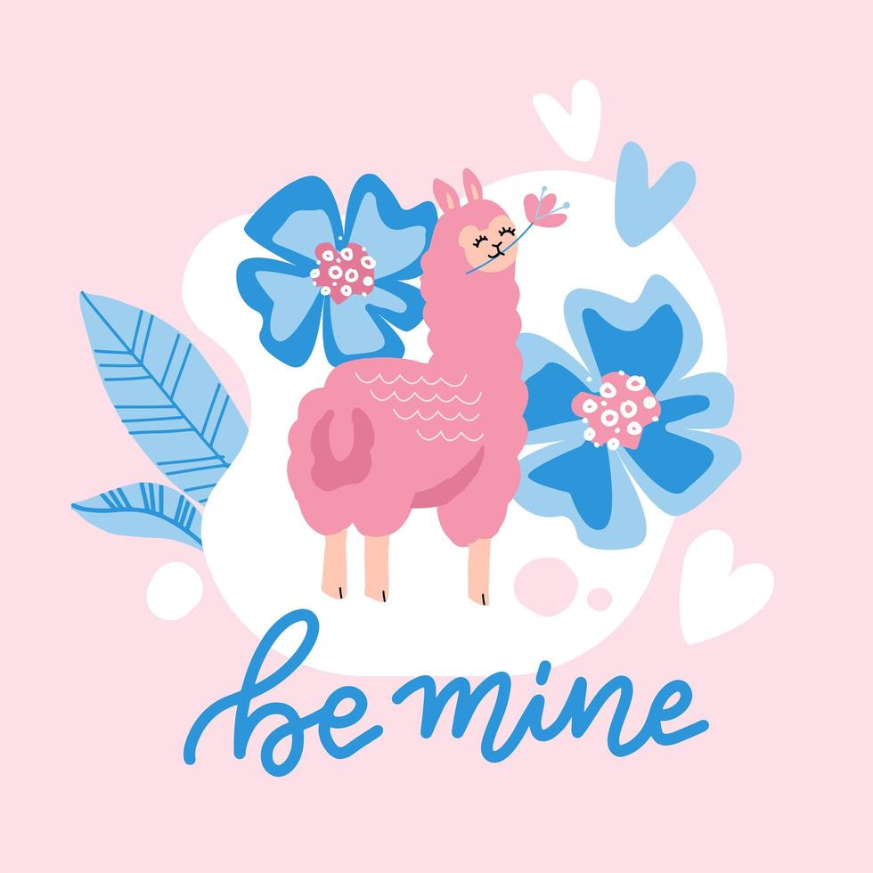cartaz de vetor de lhama. desenho simples de lhama rosa fofo com citação de letras - seja meu. cartão de dia dos namorados com uma alpaca fofa com flores grandes