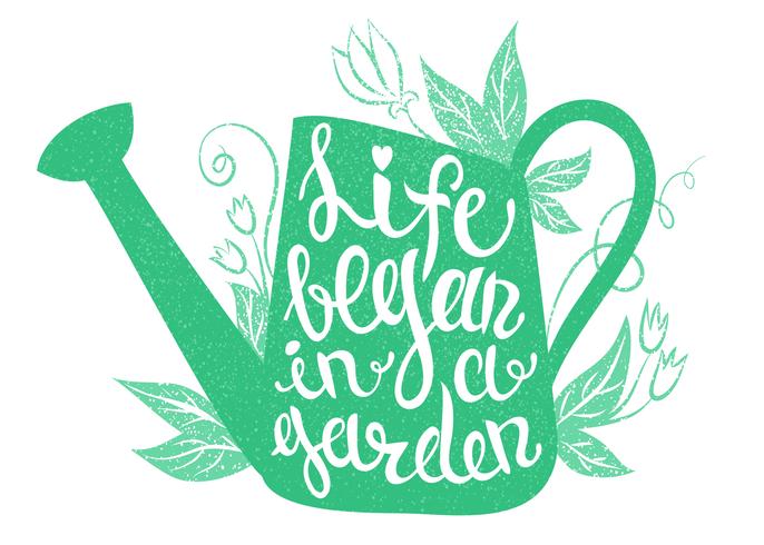 Lettering - A vida começou em um jardim. Ilustração vetorial com regador e rotulação. Cartaz de tipografia de jardinagem. vetor