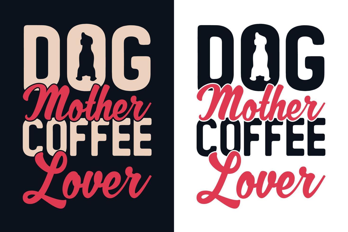 cão mãe amante de café tipografia design de camiseta vetor