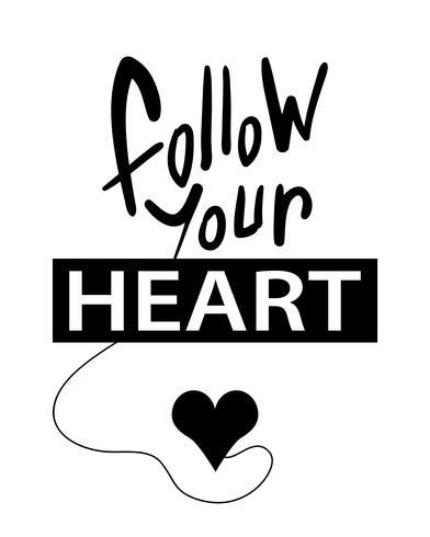 Siga seu coração inspiradora citação vetor