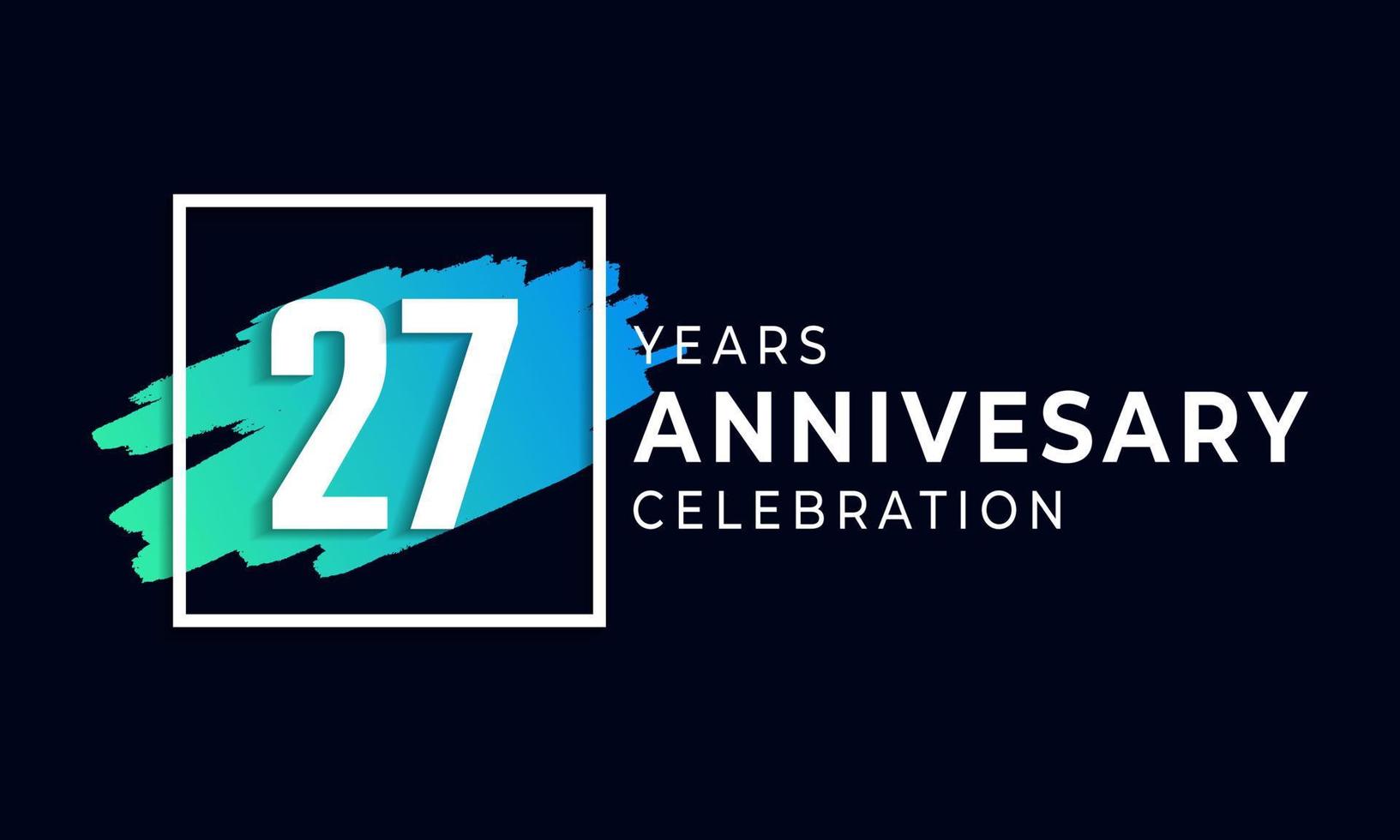Celebração de aniversário de 27 anos com pincel azul e símbolo quadrado. saudação de feliz aniversário celebra evento isolado em fundo preto vetor