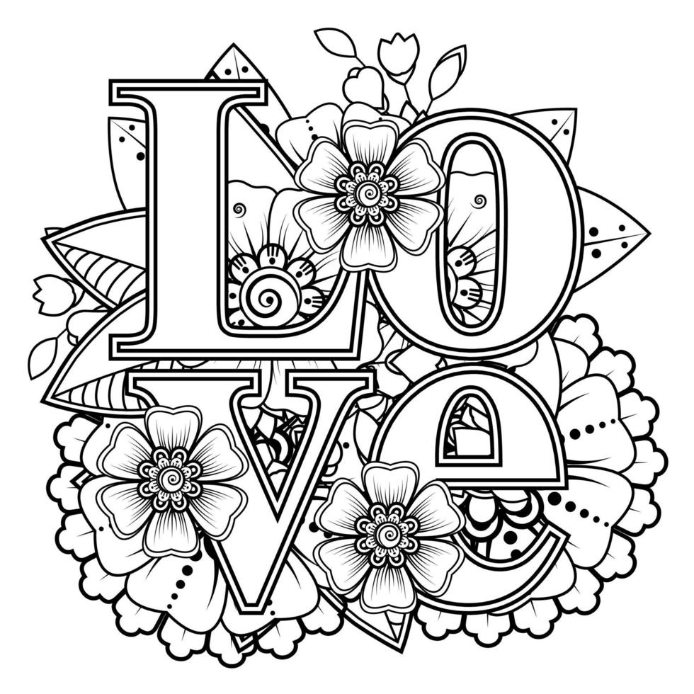 Palavras de amor com flores mehndi para colorir livro de colorir ornamento de doodle vetor