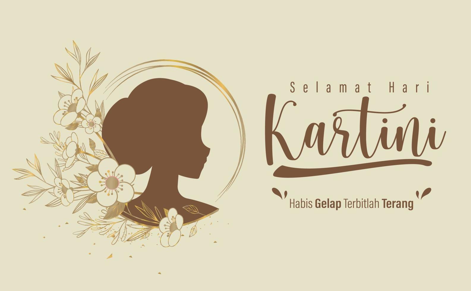 selamat hari kartini significa feliz dia de kartini. kartini é uma heroína indonésia. habis gelap terbitlah terang significa que depois da escuridão vem a luz. ilustração vetorial vetor