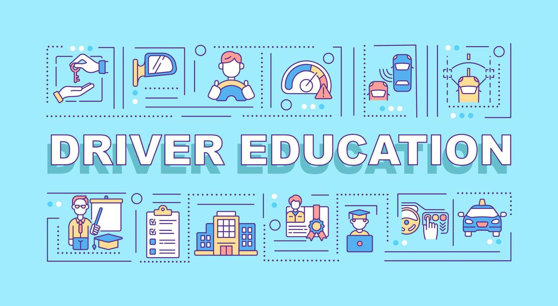 bandeira de conceitos de palavra de educação de motorista. auto escola. habilidade de andar de carro. infográficos com ícones lineares sobre fundo azul. tipografia criativa isolada. ilustração de cor de contorno vetorial com texto vetor