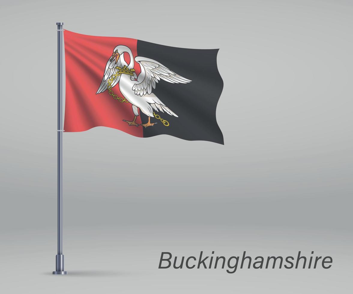 acenando a bandeira de buckinghamshire - condado da inglaterra no mastro da bandeira. vetor