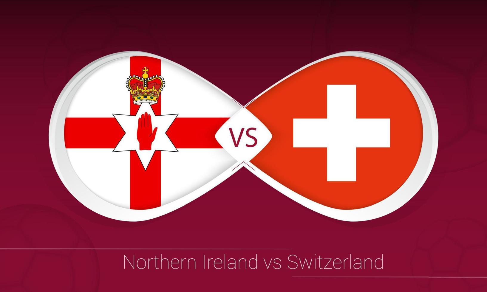 Irlanda do Norte x Suíça na competição de futebol, grupo c. contra o ícone no fundo do futebol. vetor