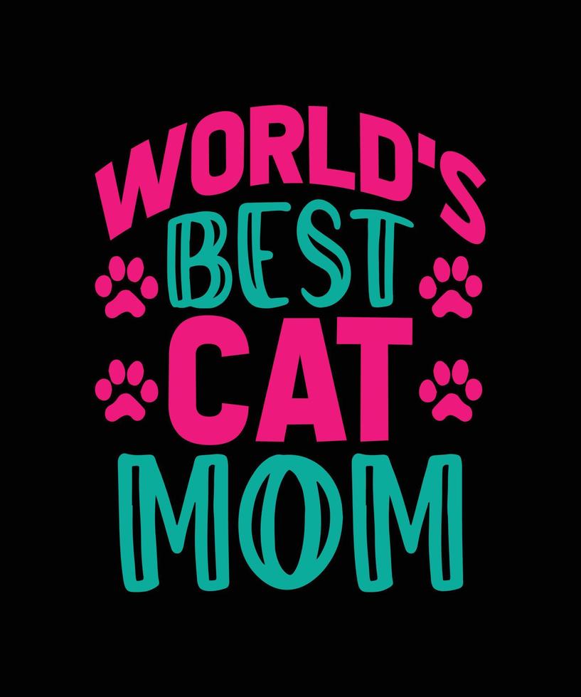 melhor design de t-shirt de tipografia colorida de mãe de gato do mundo vetor