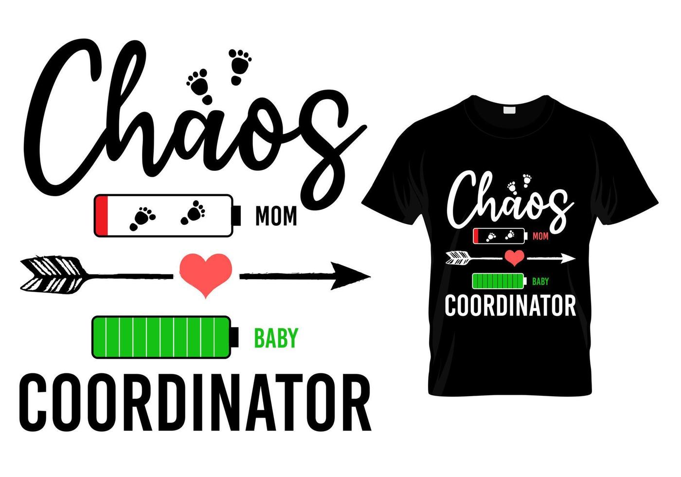 design de camiseta de tipografia de coordenador de caos vetor
