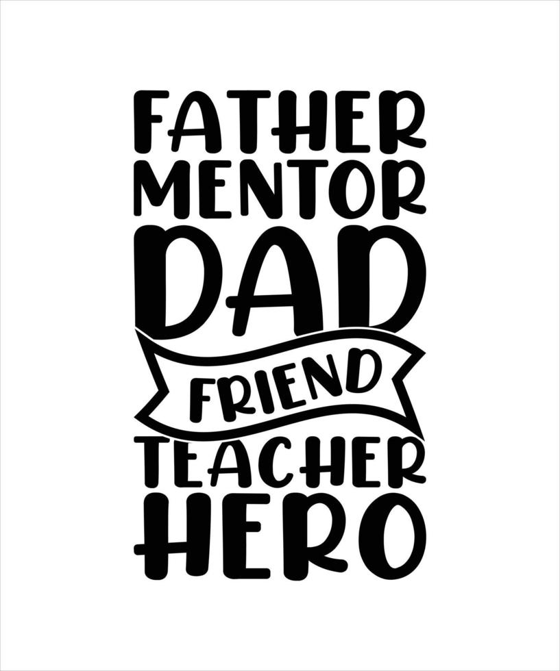 pai mentor pai amigo professor herói citação de letras vetor