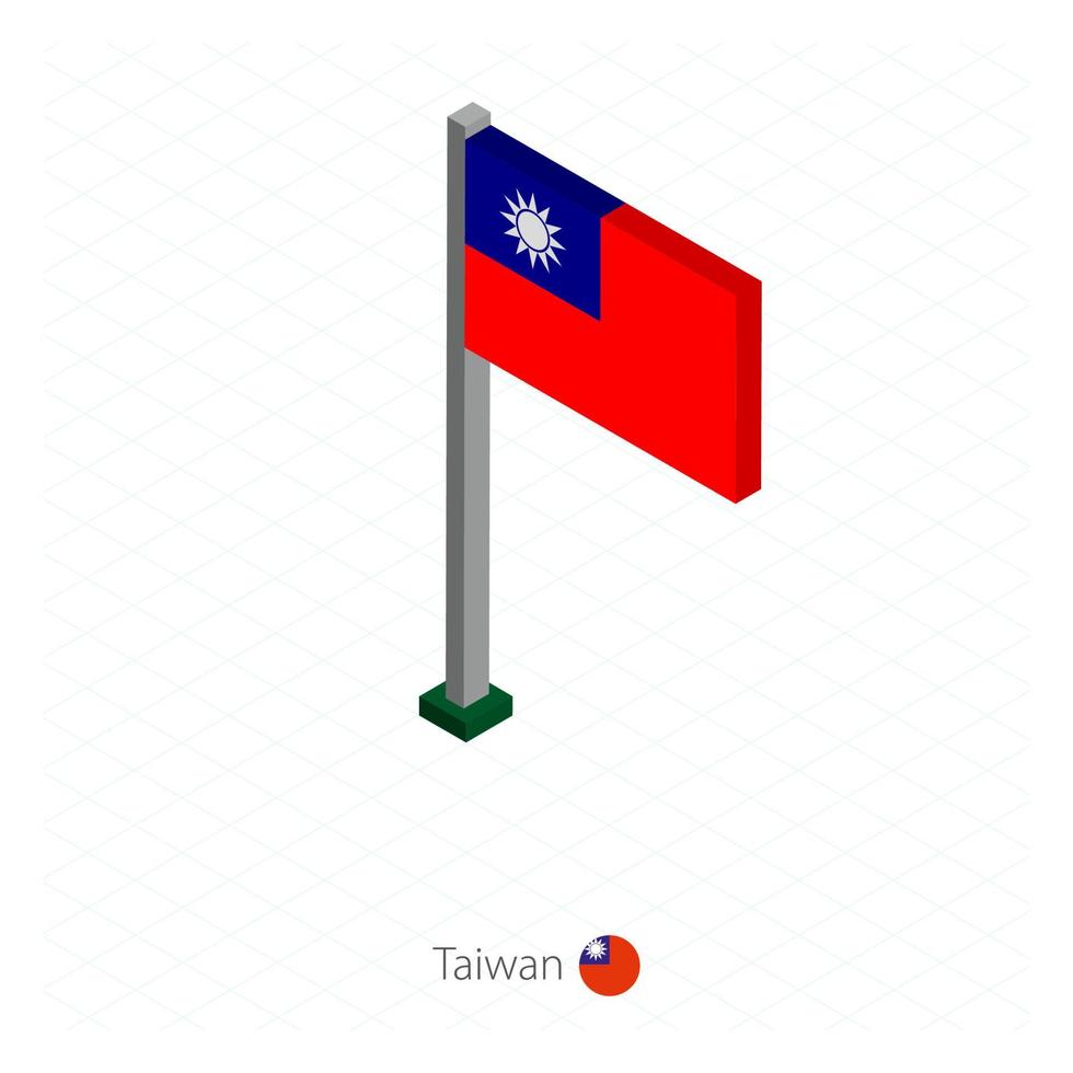 bandeira de taiwan no mastro em dimensão isométrica. vetor