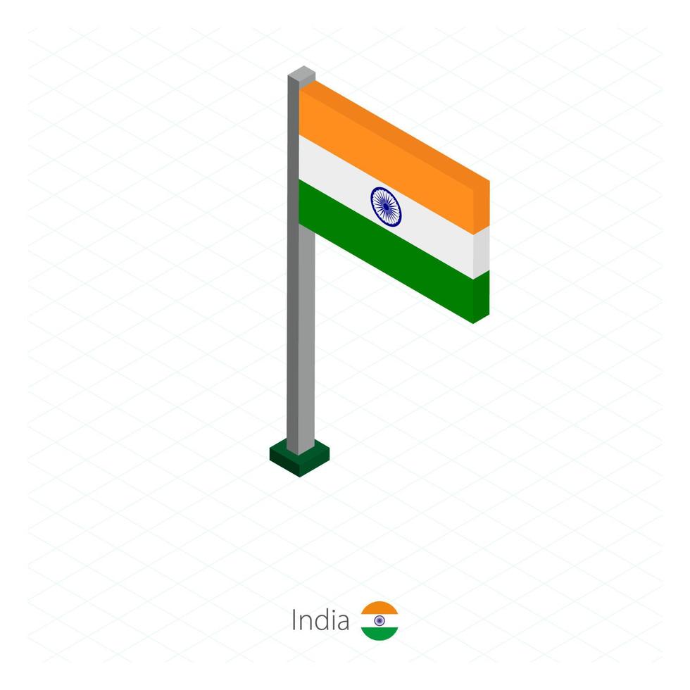 bandeira da índia no mastro da bandeira em dimensão isométrica. vetor