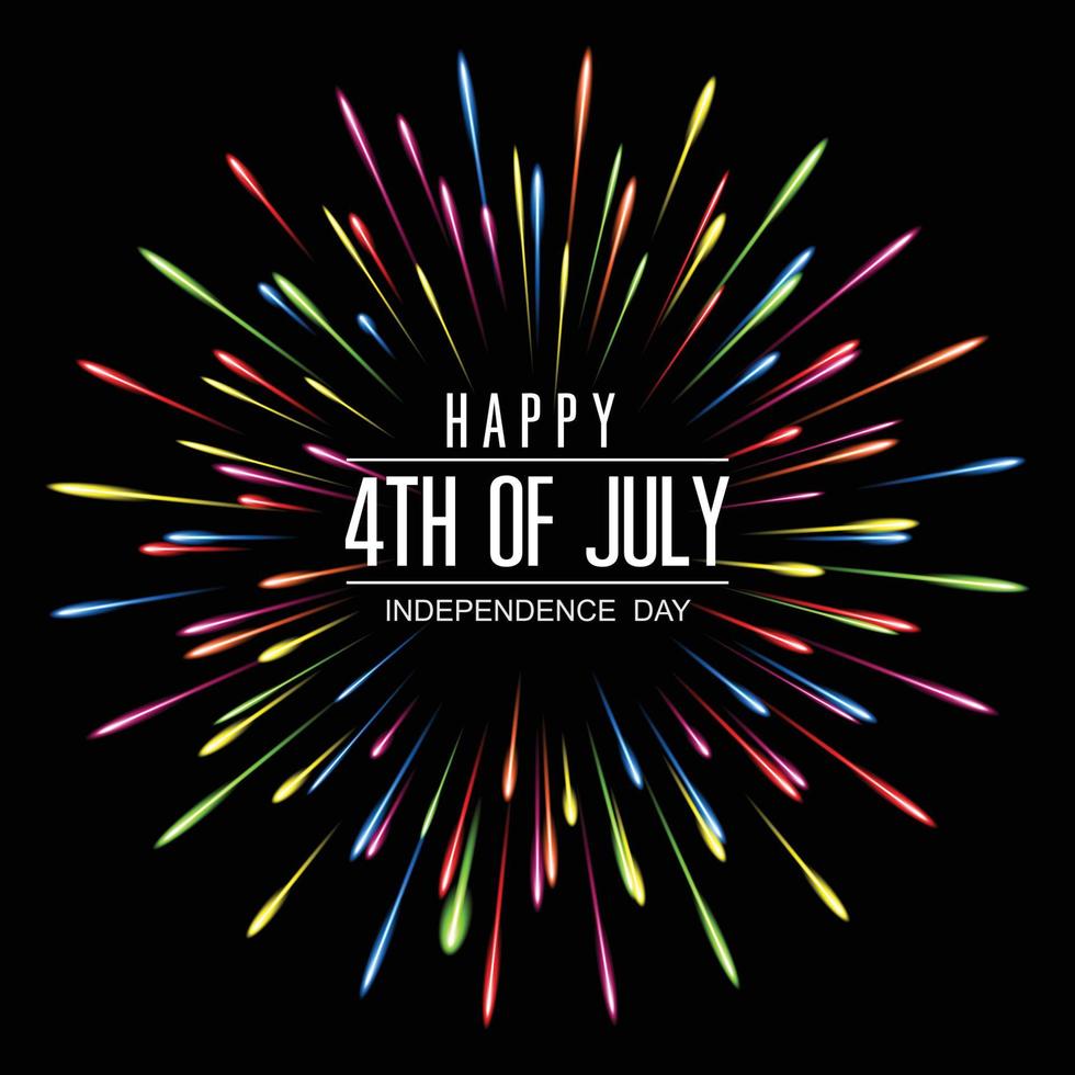 4 de julho, dia da independência - design de saudação com fogos de artifício coloridos. ilustração vetorial. vetor