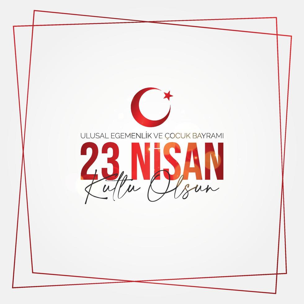 23 nisan ulusal egemenlik ve cocuk bayrami. 23 de abril soberania nacional e dia da criança. ilustração em vetor eps10.