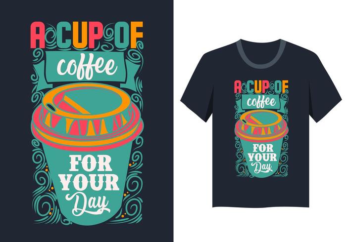 Design de camiseta colorida xícara de café vetor