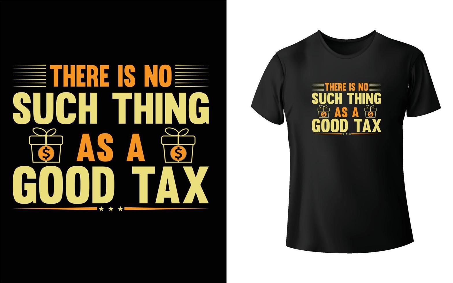 não existe um bom design de camiseta fiscal vetor