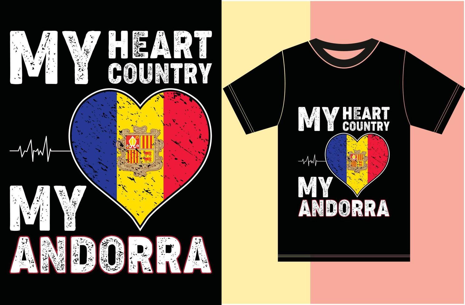 meu coração, meu país, minha andorra. design de camiseta de bandeira de andorra vetor