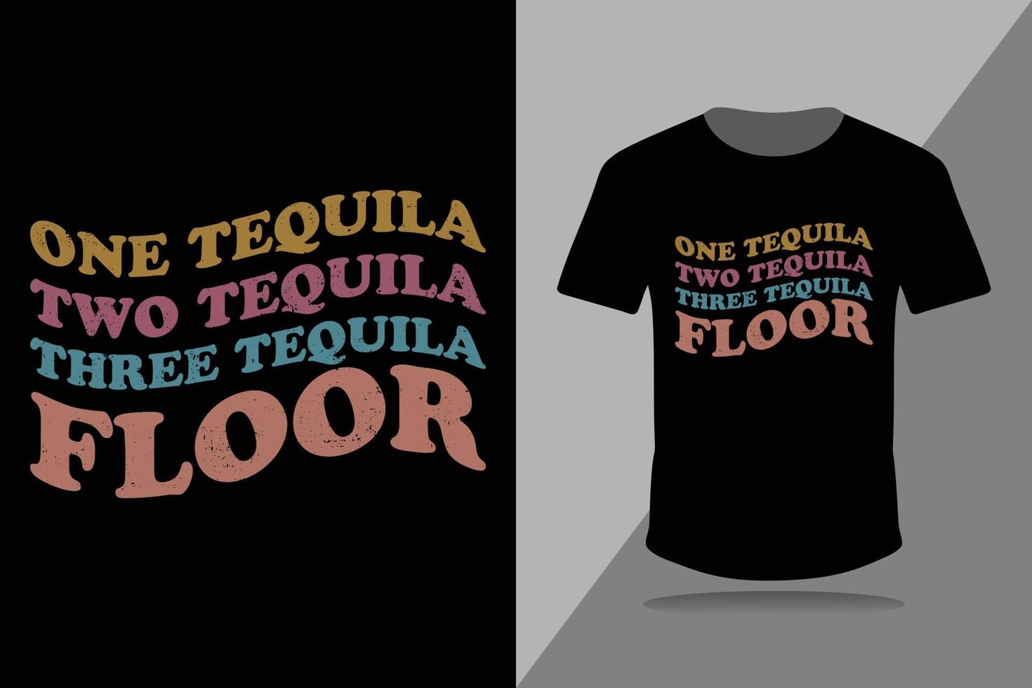 uma tequila duas tequila três piso de tequila modelo de design de camiseta de onda retrô vetor
