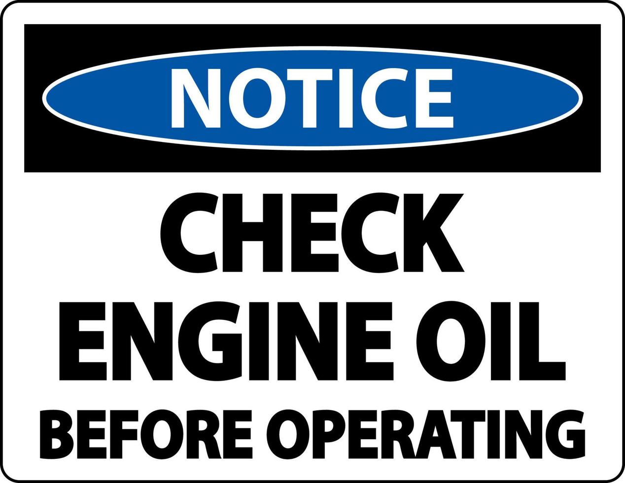 aviso verifique o óleo antes de operar o sinal da etiqueta no fundo branco vetor