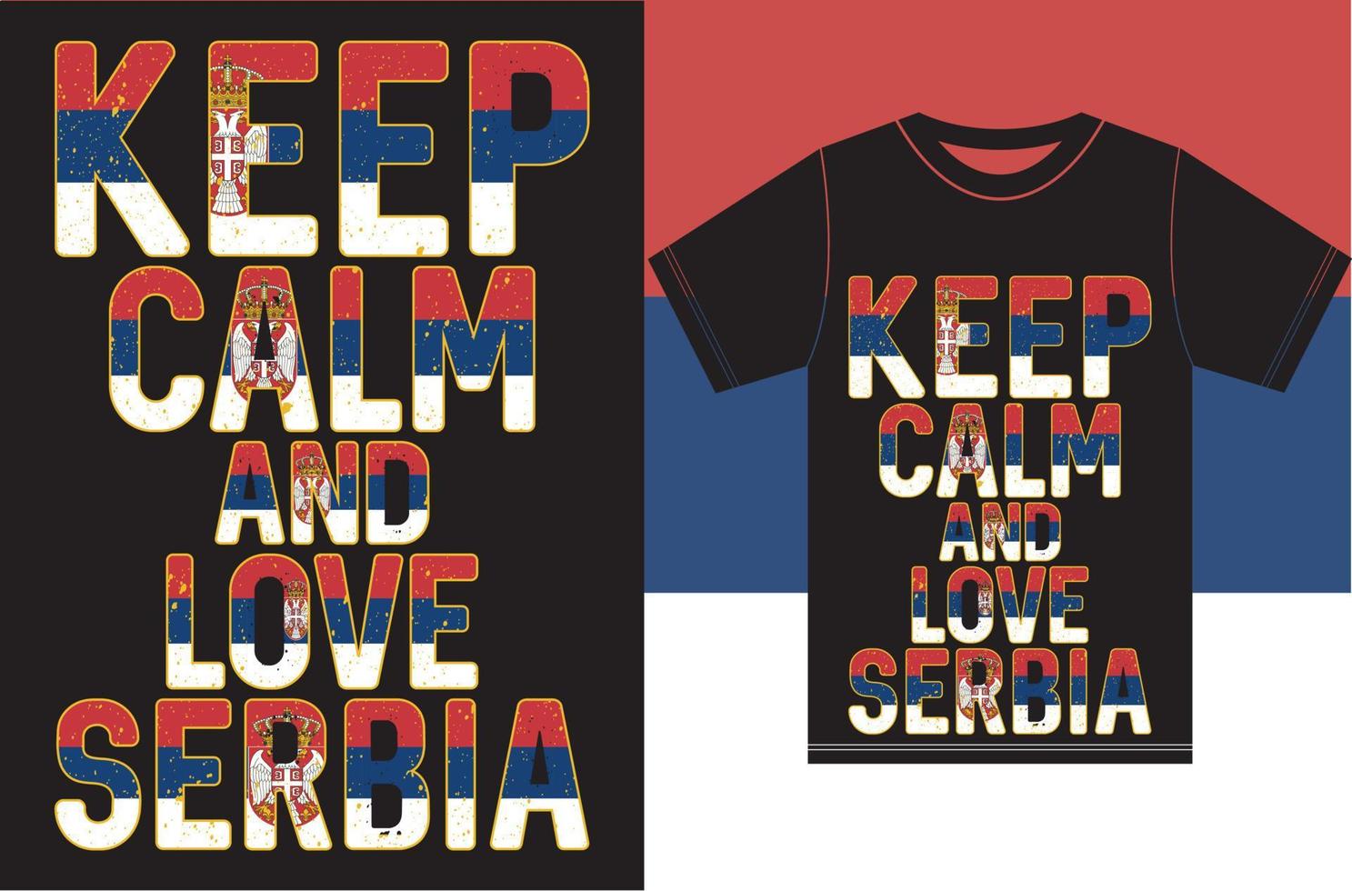 mantenha a calma e ame a Sérvia. desenho vetorial de tipografia vetor