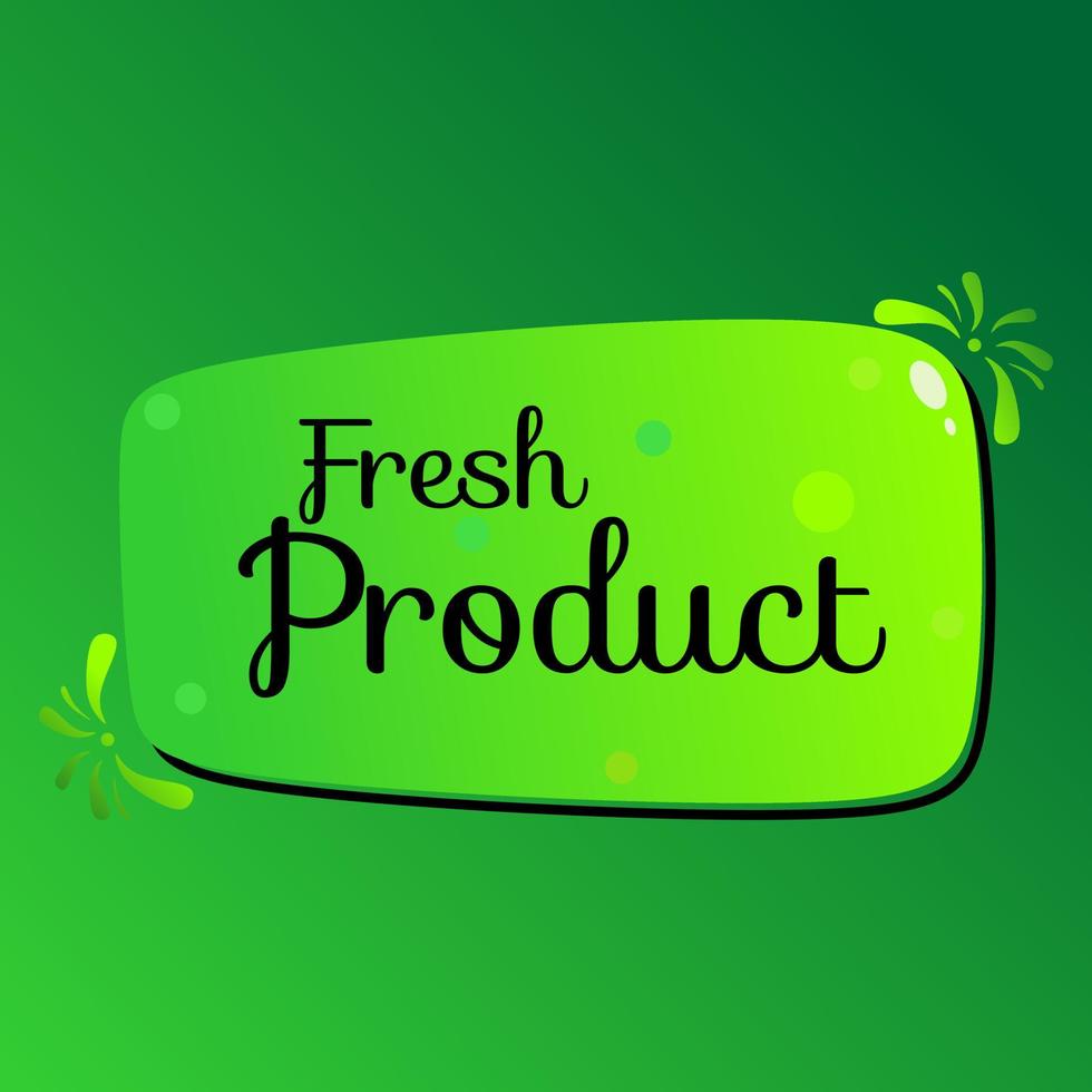 balão verde com texto de produto fresco. adequado para design de banner de publicidade de alimentos, vegetais, bebidas vetor