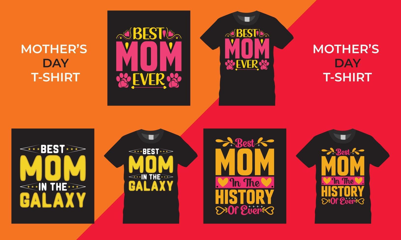 design de camiseta do dia das mães. melhor mãe de todos os tempos e melhor mãe da galáxia. design de camiseta tipografia dia das mães vetor