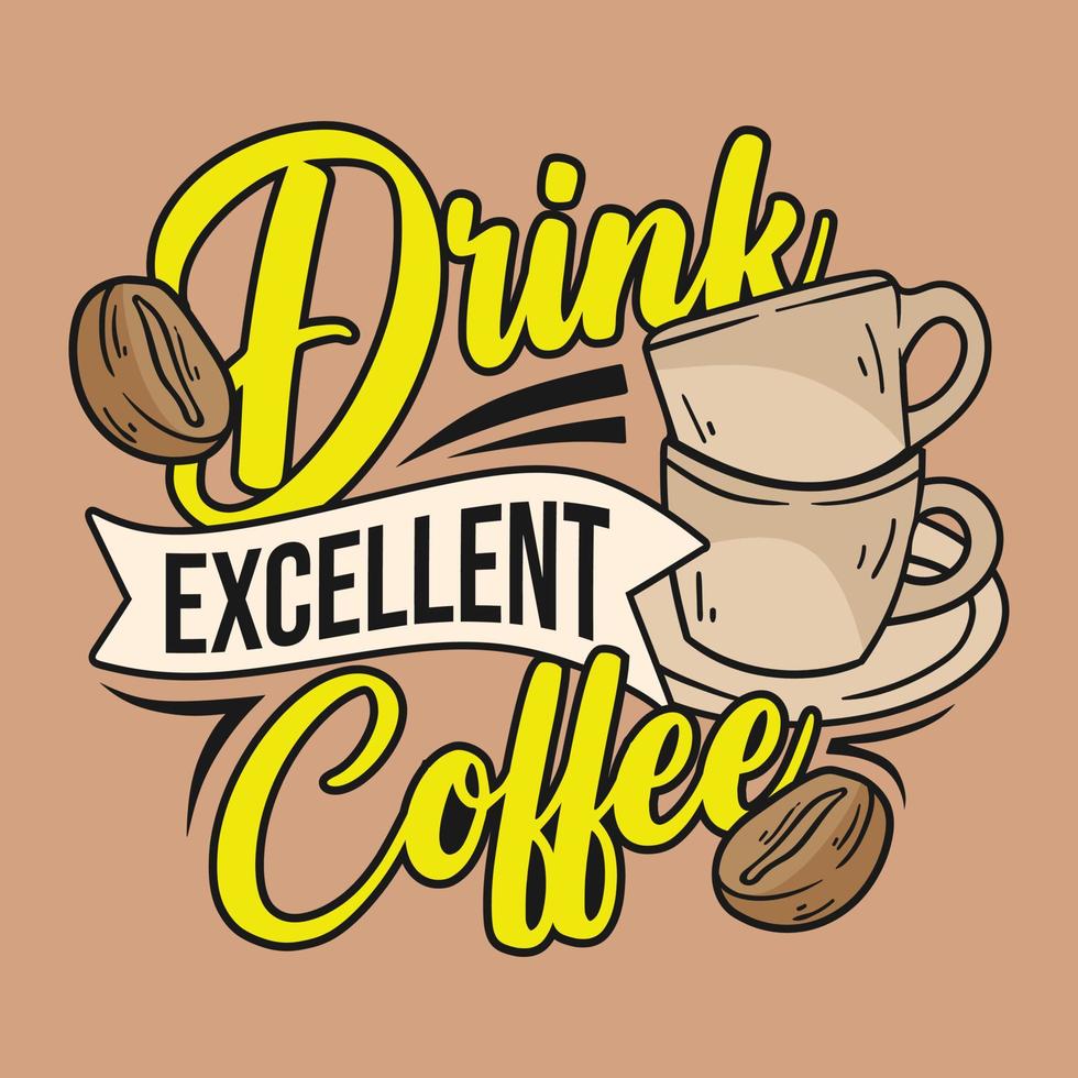 design de camiseta de citações de tipografia de café vintage vetor