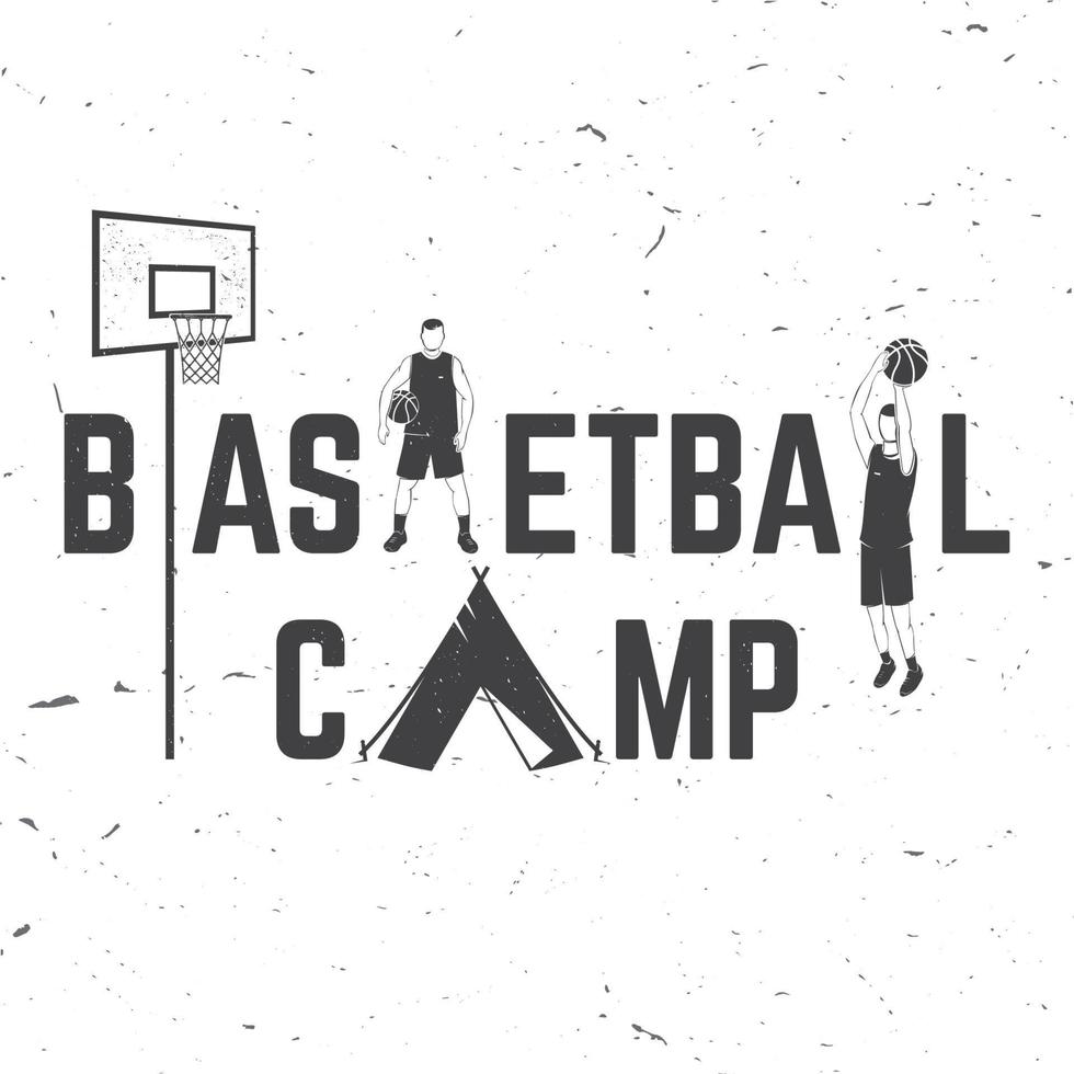 distintivo de acampamento de basquete. ilustração vetorial. conceito para camisa, estampa ou camiseta. design de tipografia vintage com tenda, jogador de basquete, bola, silhueta de aro vetor