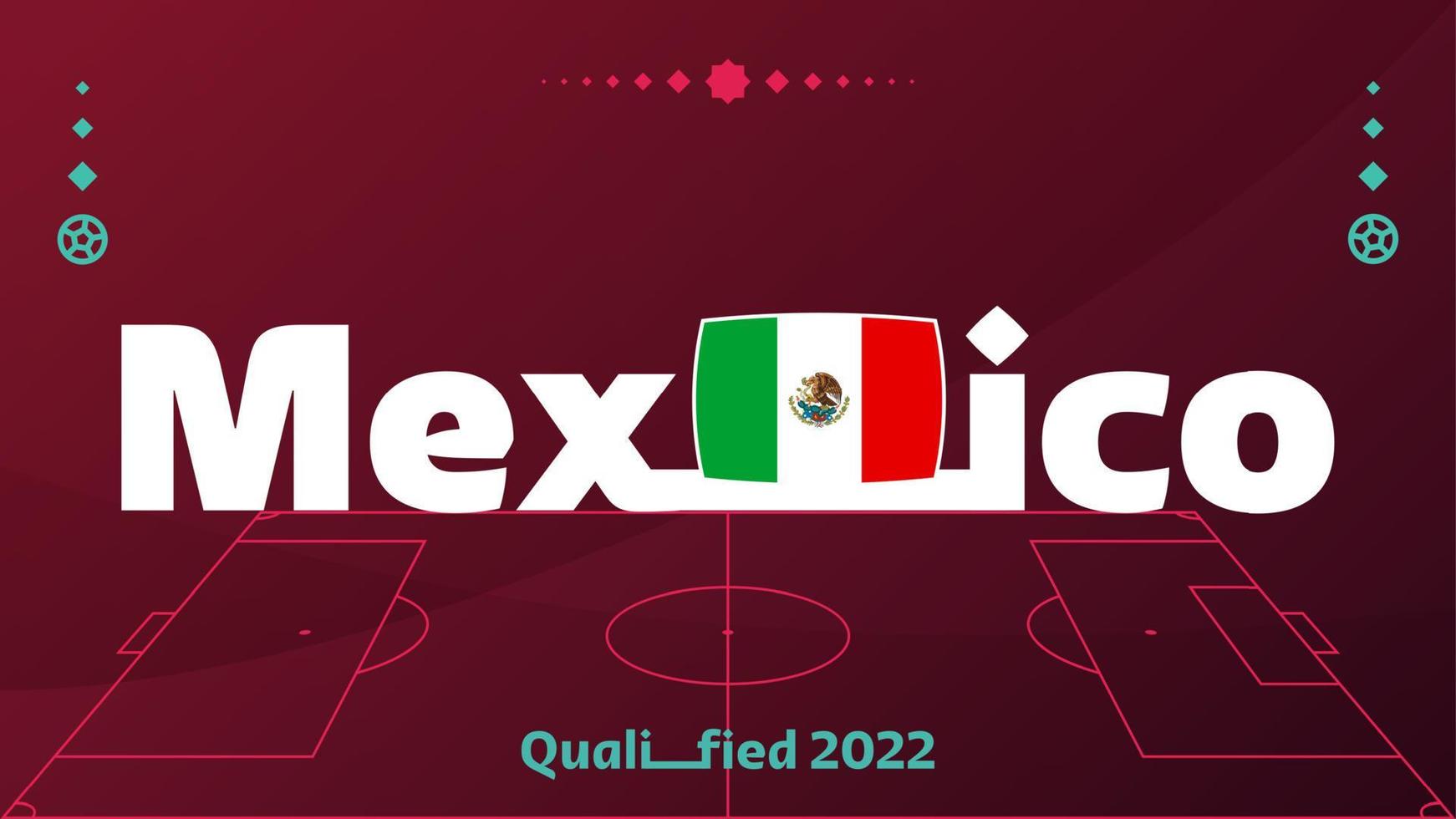 bandeira do méxico e texto no fundo do torneio de futebol de 2022. padrão de futebol de ilustração vetorial para banner, cartão, site. bandeira nacional do méxico vetor
