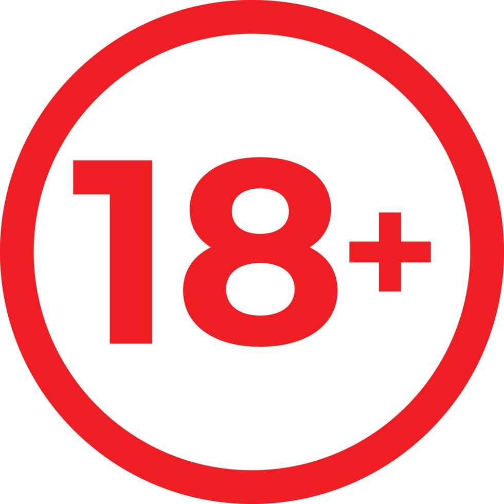 18 e mais de sinal. 18 mais sinal de ícone de aviso. 18 e acima sinal de restrição vetor