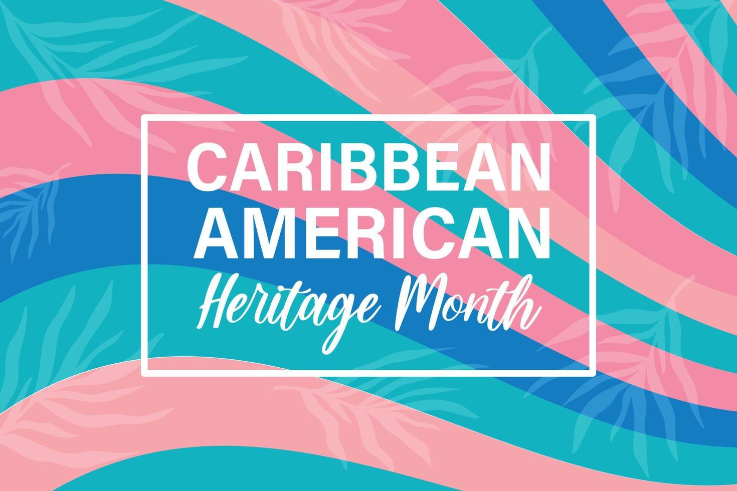 mês do patrimônio americano do caribe - celebração nos eua. design de modelo de banner colorido brilhante com silhueta de folhagem de folhas de palmeira. vetor