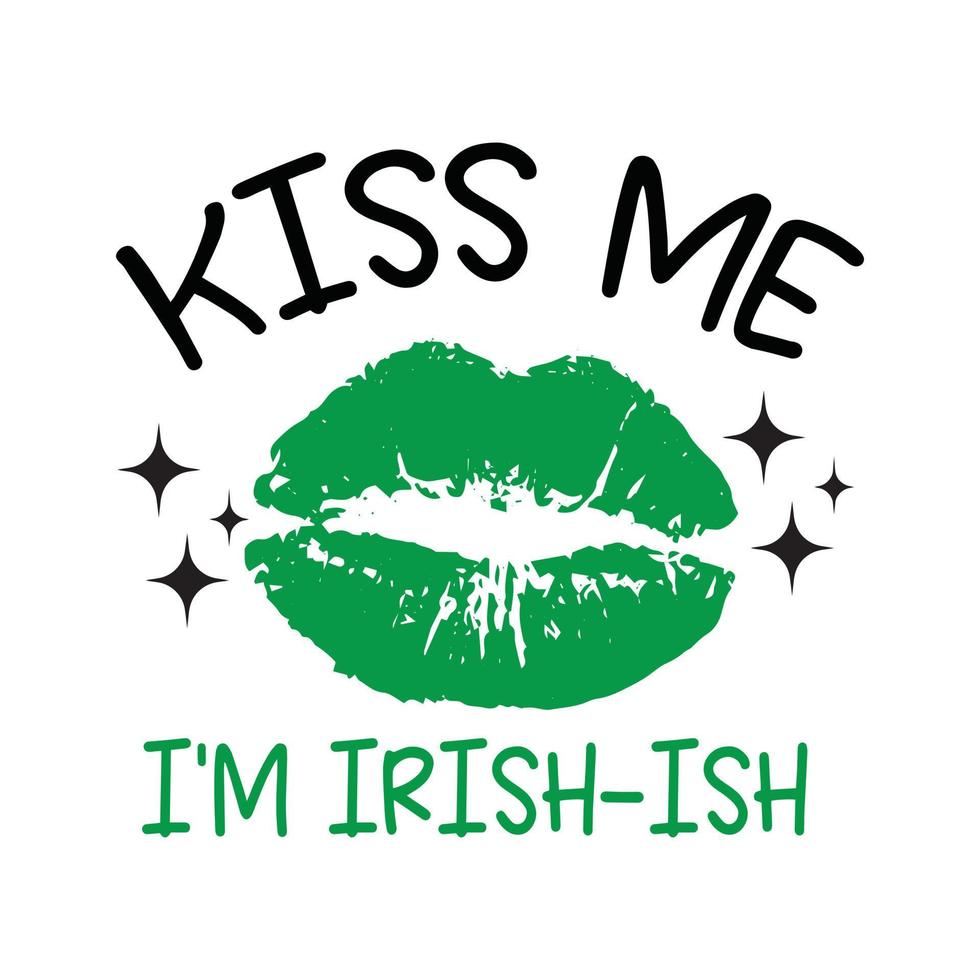 beije-me eu sou design de vetor ish irlandês