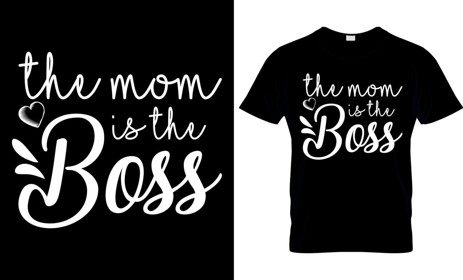 a mãe é a chefe - design de t-shirt do dia das mães vetor