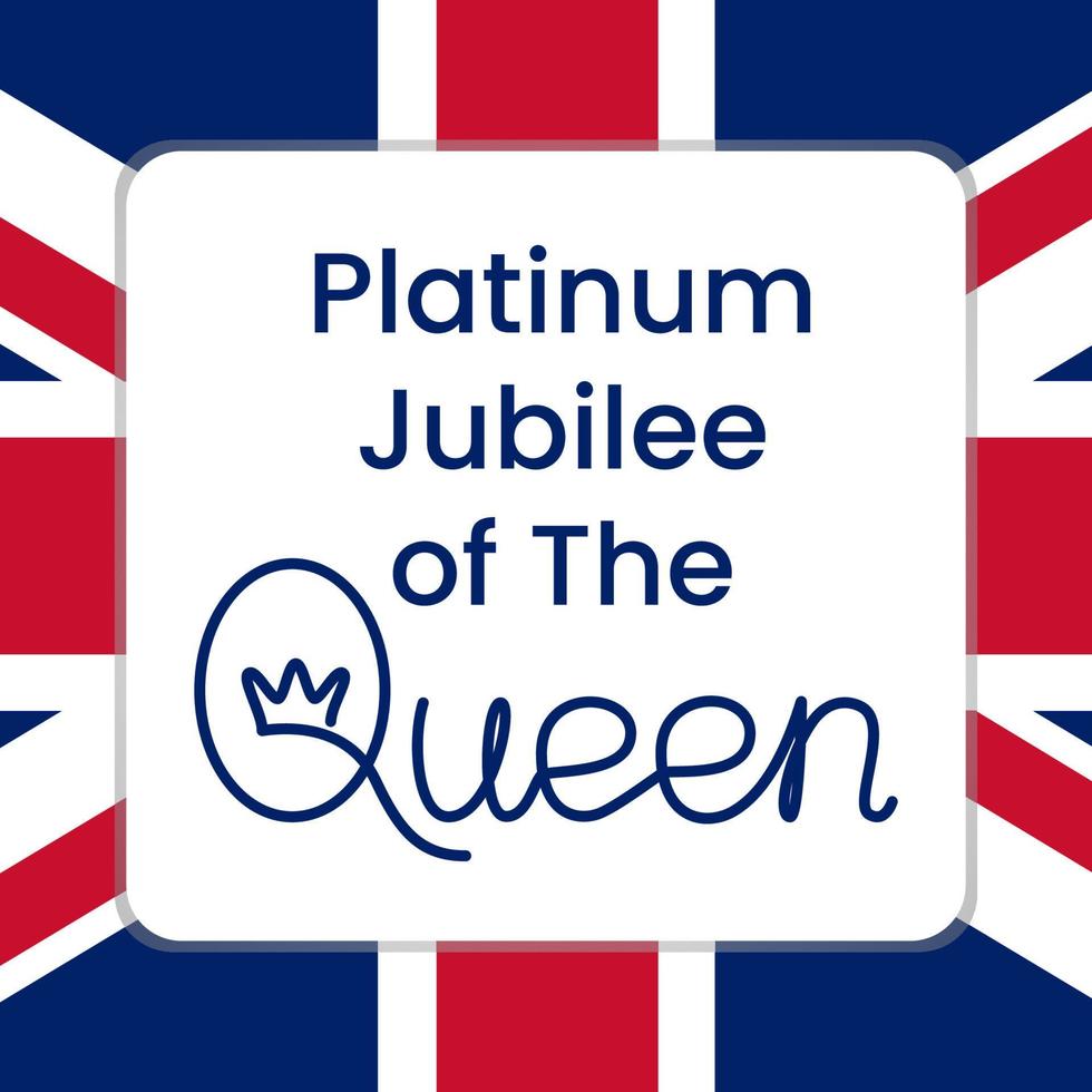 jubileu de platina da rainha em 2022. a inscrição no fundo da bandeira britânica. ótimo para pôster, banner, tabuleta, cartão de felicitações, panfleto, impressão. ilustração vetorial vetor