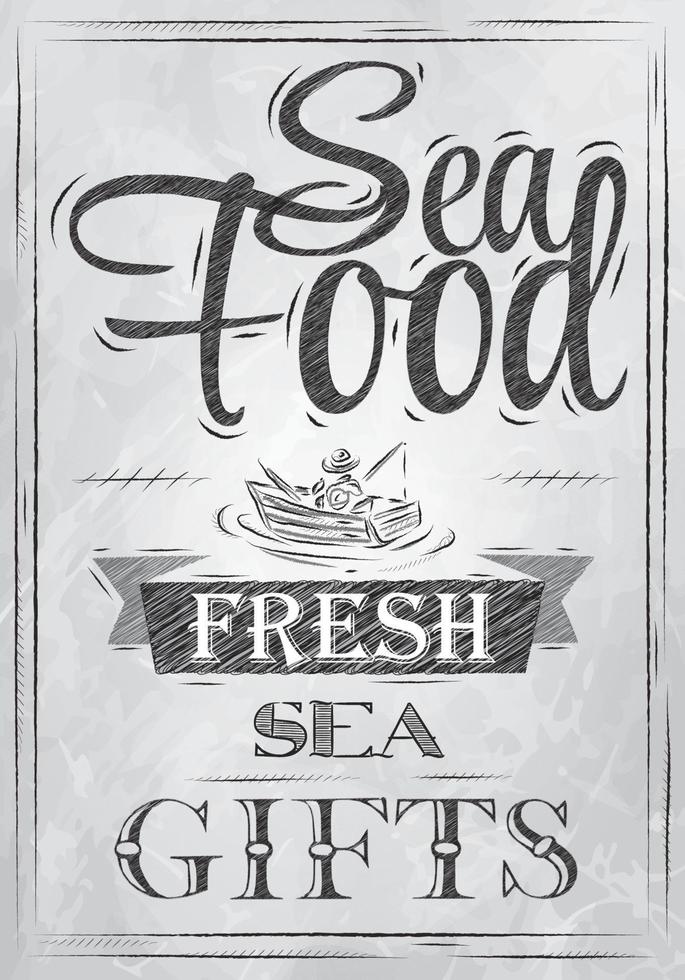 cartaz frutos do mar frescos presentes do mar em estilo retro desenho estilizado em carvão a bordo. vetor
