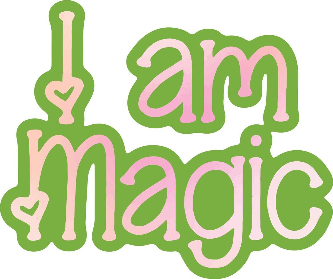eu sou mágico. frases motivacionais positivas, slogan, adesivo, plano de fundo, quadro, texto, letras vetor