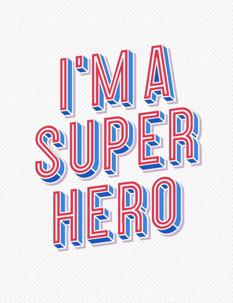 cartaz de motivação vetorial com sinal - sou um super-herói vetor