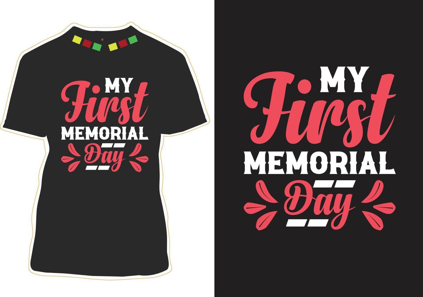 meu primeiro design de camiseta do Memorial Day vetor