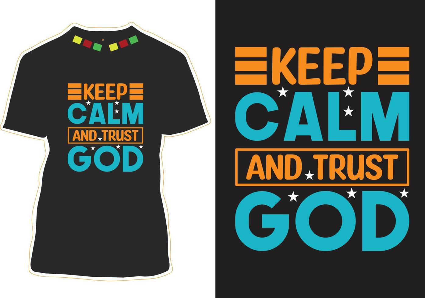 mantenha a calma e confie em deus citações motivacionais design de camiseta vetor