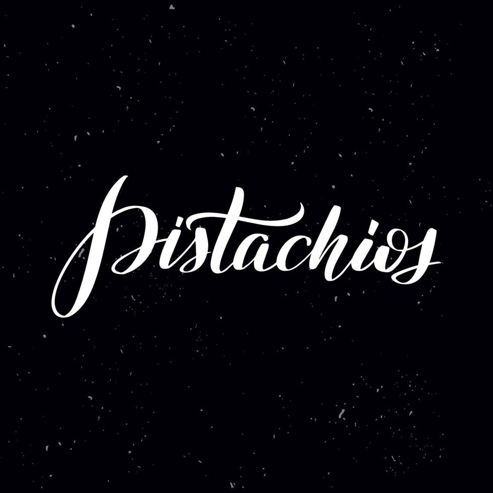 lousa lousa letras pistachios. texto de caligrafia manuscrita, giz em um quadro negro, ilustração vetorial. saudações para logotipo, crachá, ícone. vetor