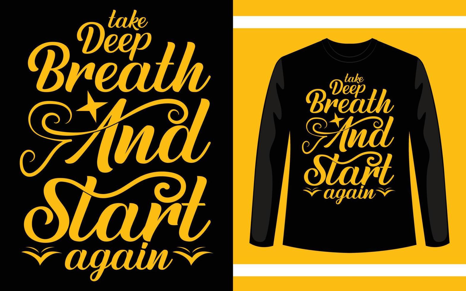 respire fundo e comece de novo design de t-shirt de tipografia vetor